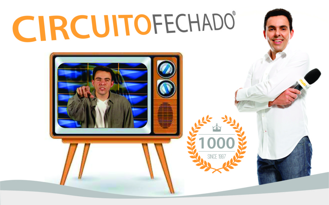 CIRCUITO FECHADO – EDIÇÃO 1000