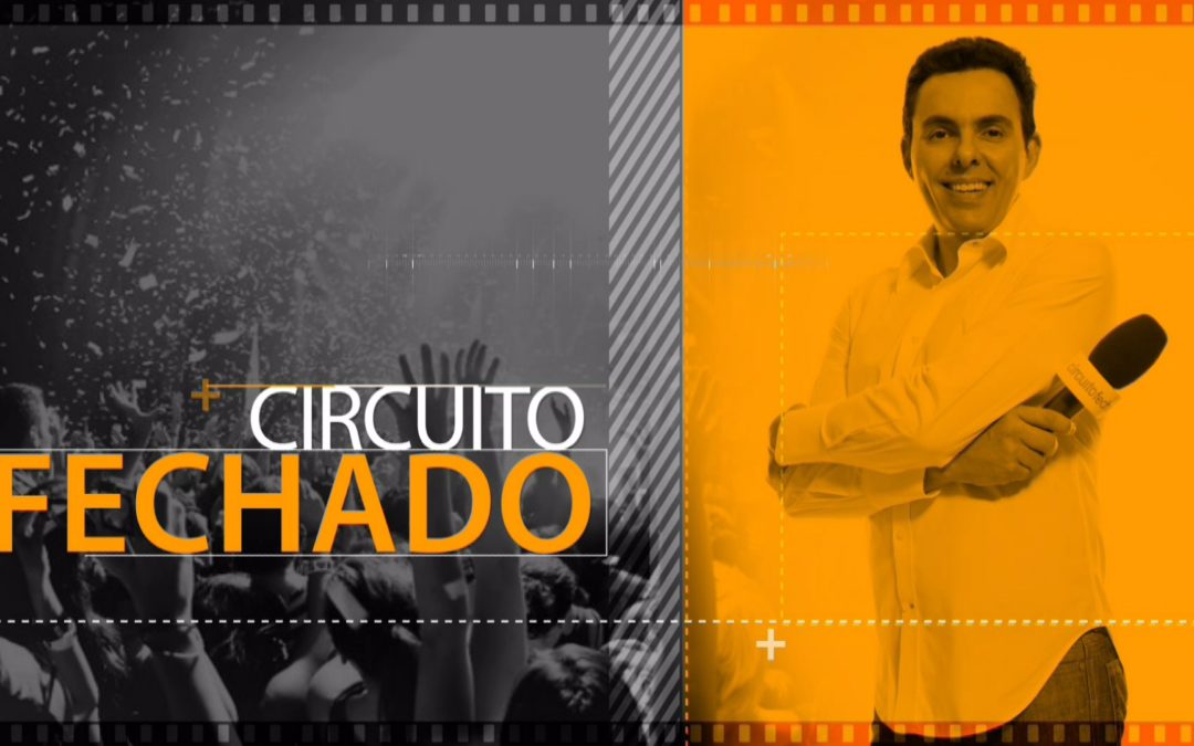 CIRCUITO FECHADO – EDIÇÃO 1097