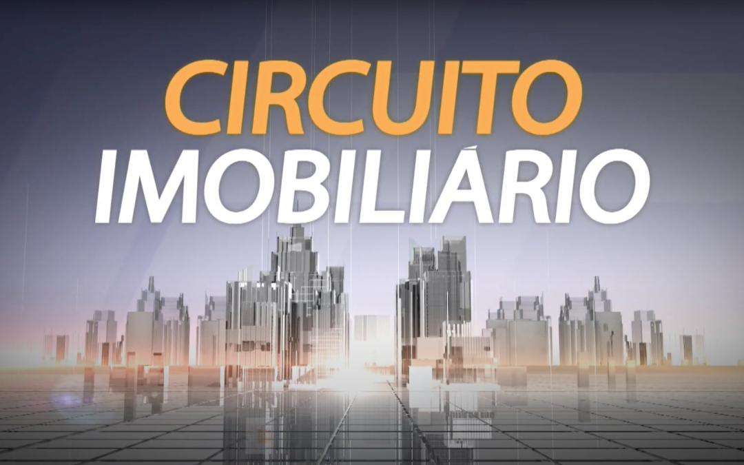 CIRCUITO IMOBILIÁRIO – Edição 2