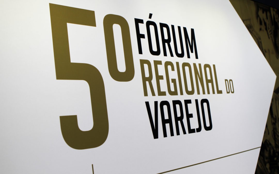 5º Forum Regional do Varejo bate recorde!